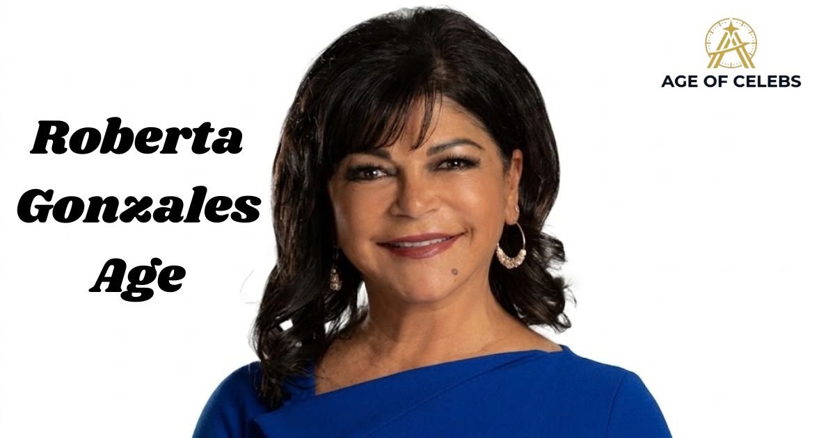Roberta Gonzales Age